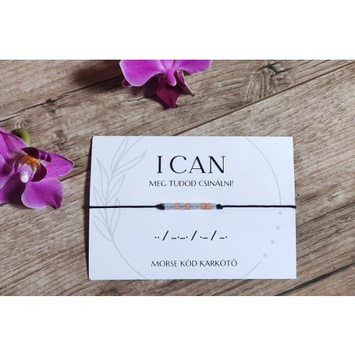 "I CAN" - MEG TUDOD CSINÁLNI MORSE KARKÖTŐ